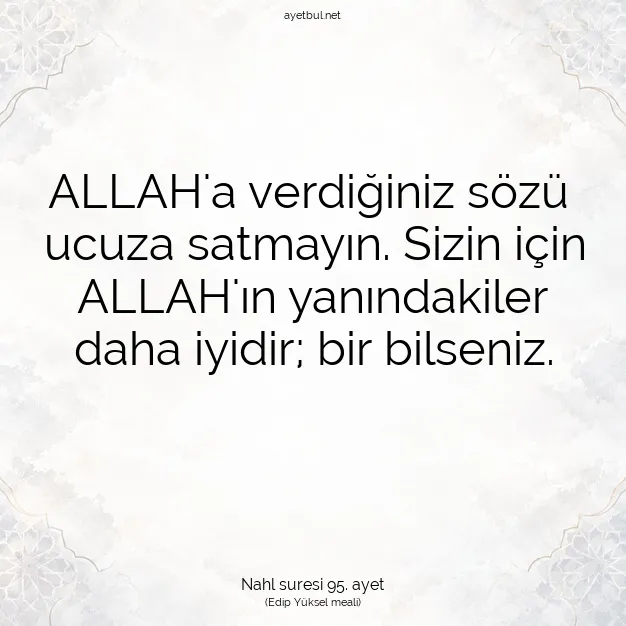 Ayetbul | Kuran Mealleri | Quran | Nahl suresi 95. ayet