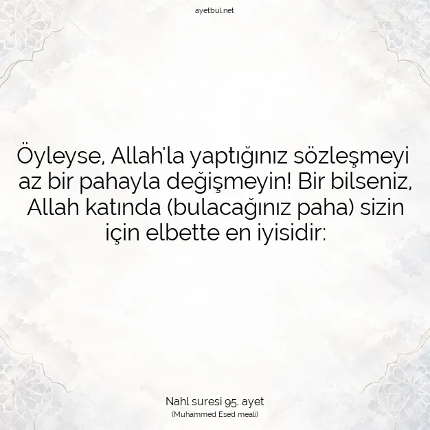Ayetbul | Kuran Mealleri | Quran | Nahl suresi 95. ayet