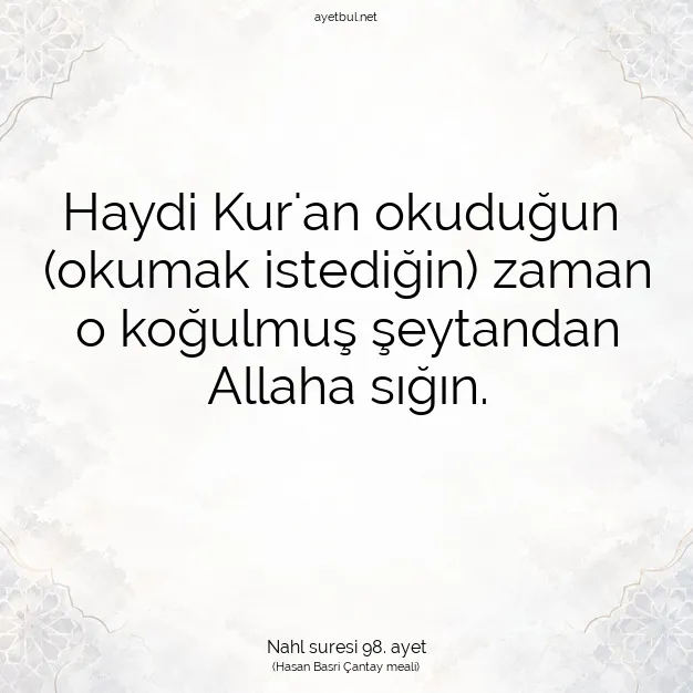Ayetbul | Kuran Mealleri | Quran | Nahl suresi 98. ayet
