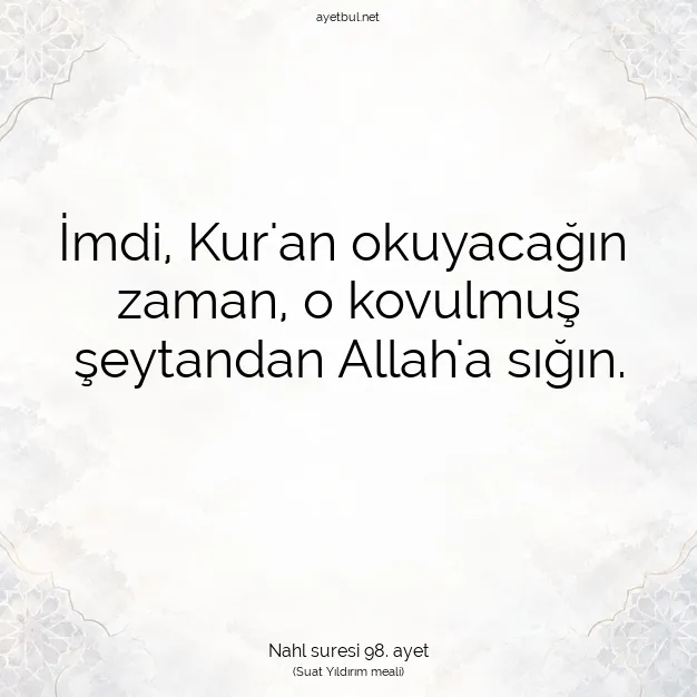 Ayetbul | Kuran Mealleri | Quran | Nahl suresi 98. ayet