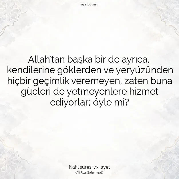 Ayetbul | Kuran Mealleri | Quran | Nahl suresi 73. ayet