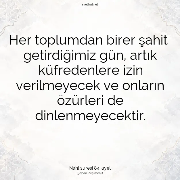 Ayetbul | Kuran Mealleri | Quran | Nahl suresi 84. ayet