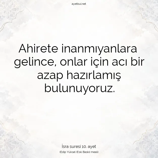 Ayetbul | Kuran Mealleri | Quran | İsra suresi 10. ayet