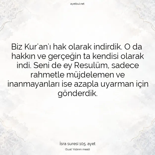 Ayetbul | Kuran Mealleri | Quran | İsra suresi 105. ayet