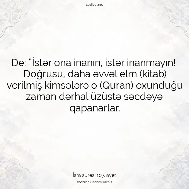 Ayetbul | Kuran Mealleri | Quran | İsra suresi 107. ayet