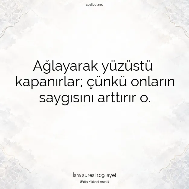 Ayetbul | Kuran Mealleri | Quran | İsra suresi 109. ayet