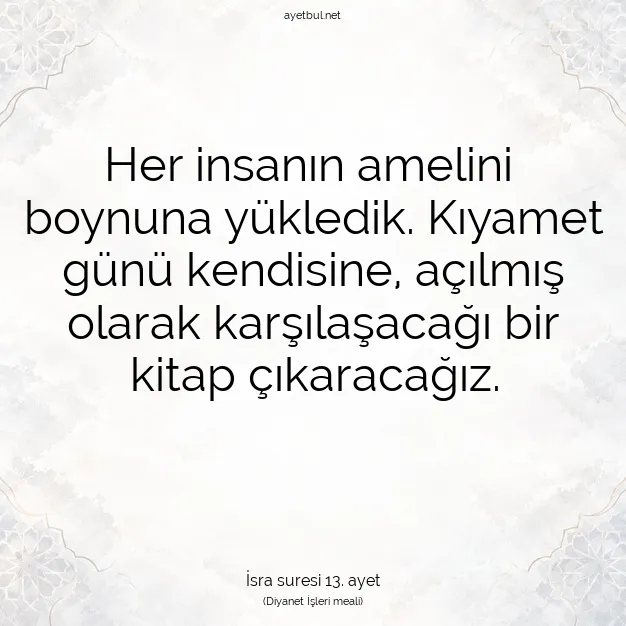 Ayetbul | Kuran Mealleri | Quran | İsra suresi 13. ayet