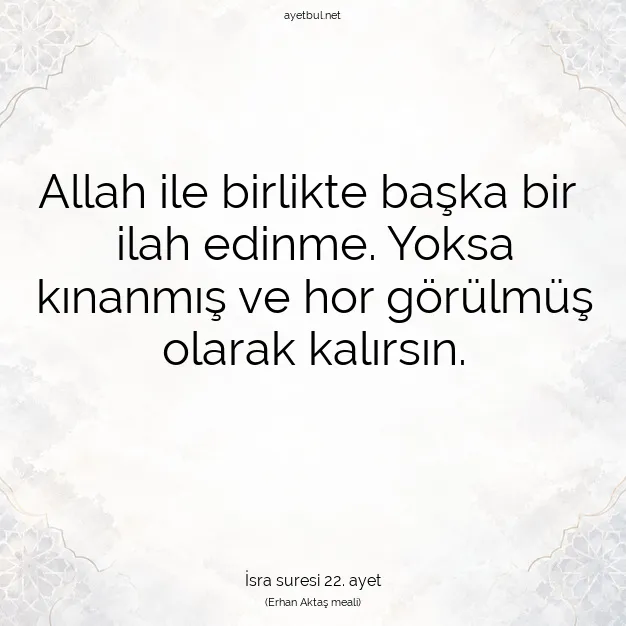 Ayetbul | Kuran Mealleri | Quran | İsra suresi 22. ayet