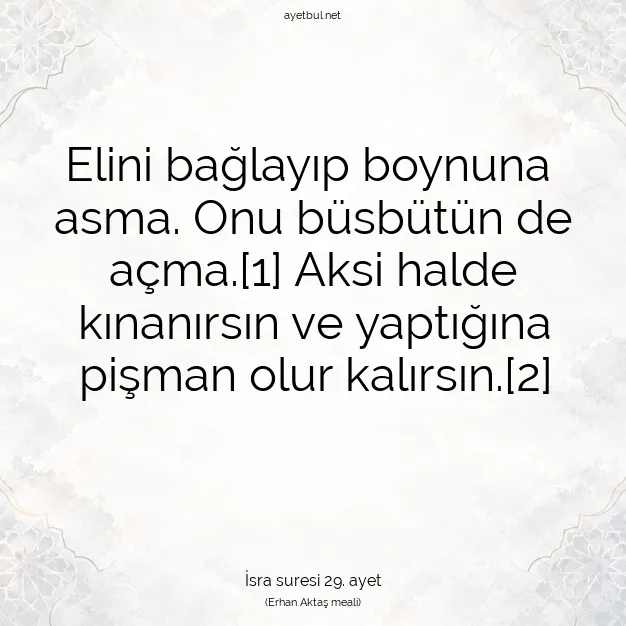 Ayetbul | Kuran Mealleri | Quran | İsra suresi 29. ayet