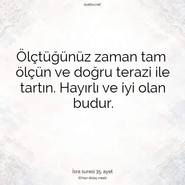Ayetbul | Kuran Mealleri | Quran | İsra suresi 35. ayet