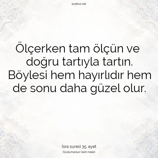 Ayetbul | Kuran Mealleri | Quran | İsra suresi 35. ayet
