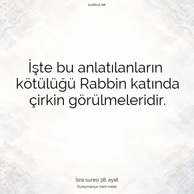 Ayetbul | Kuran Mealleri | Quran | İsra suresi 38. ayet