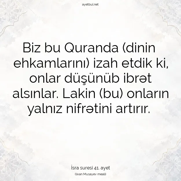 Ayetbul | Kuran Mealleri | Quran | İsra suresi 41. ayet