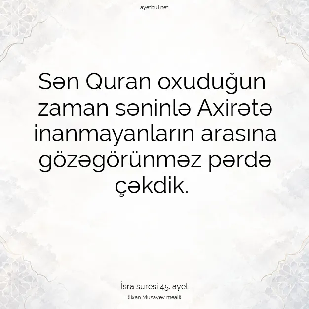 Ayetbul | Kuran Mealleri | Quran | İsra suresi 45. ayet