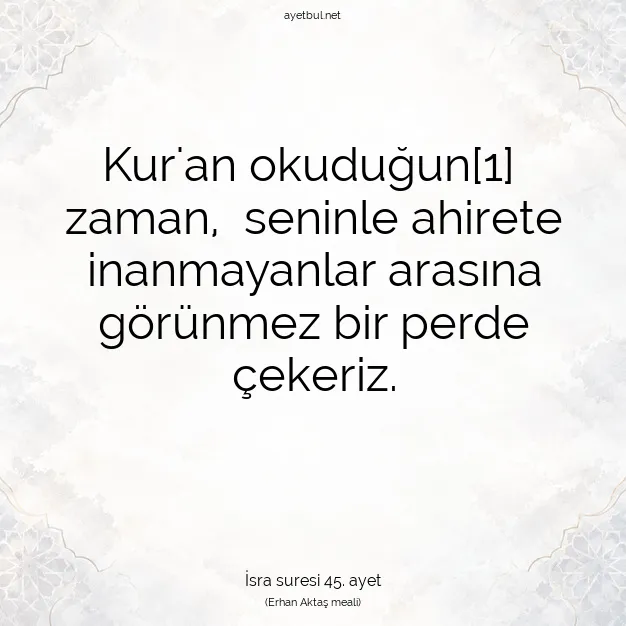 Ayetbul | Kuran Mealleri | Quran | İsra suresi 45. ayet