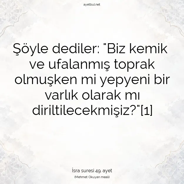 Ayetbul | Kuran Mealleri | Quran | İsra suresi 49. ayet