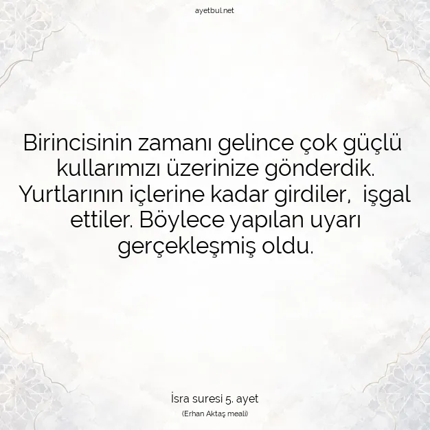 Ayetbul | Kuran Mealleri | Quran | İsra suresi 5. ayet