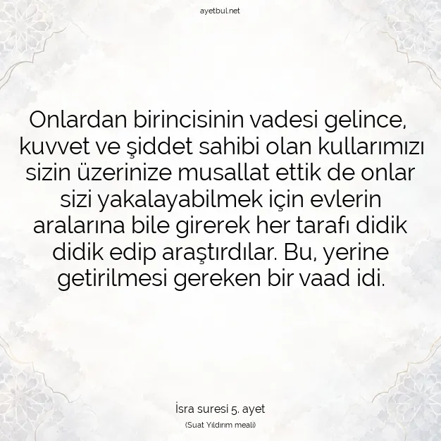 Ayetbul | Kuran Mealleri | Quran | İsra suresi 5. ayet