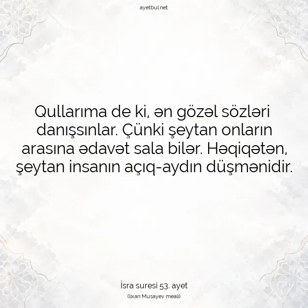 Ayetbul | Kuran Mealleri | Quran | İsra suresi 53. ayet
