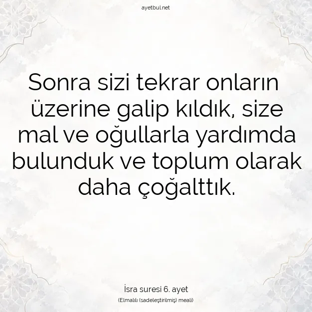 Ayetbul | Kuran Mealleri | Quran | İsra suresi 6. ayet