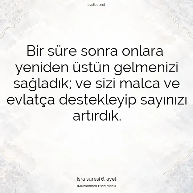 Ayetbul | Kuran Mealleri | Quran | İsra suresi 6. ayet