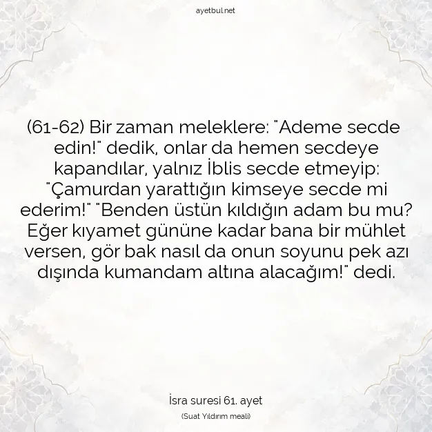 Ayetbul | Kuran Mealleri | Quran | İsra suresi 61. ayet