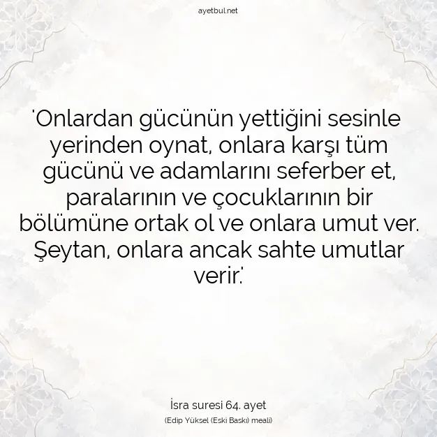 Ayetbul | Kuran Mealleri | Quran | İsra suresi 64. ayet