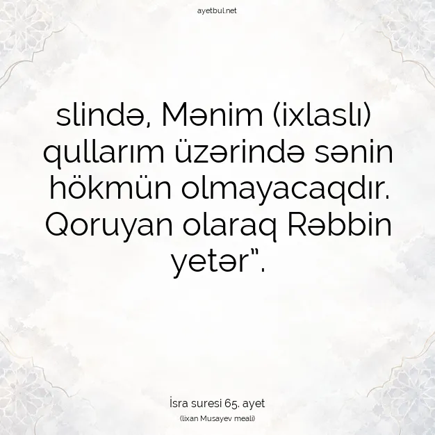 Ayetbul | Kuran Mealleri | Quran | İsra suresi 65. ayet
