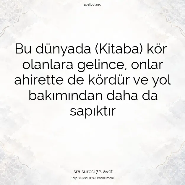 Ayetbul | Kuran Mealleri | Quran | İsra suresi 72. ayet