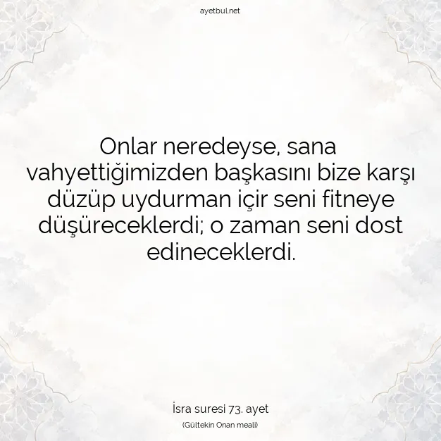 Ayetbul | Kuran Mealleri | Quran | İsra suresi 73. ayet