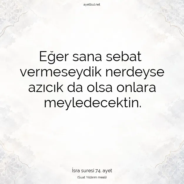 Ayetbul | Kuran Mealleri | Quran | İsra suresi 74. ayet