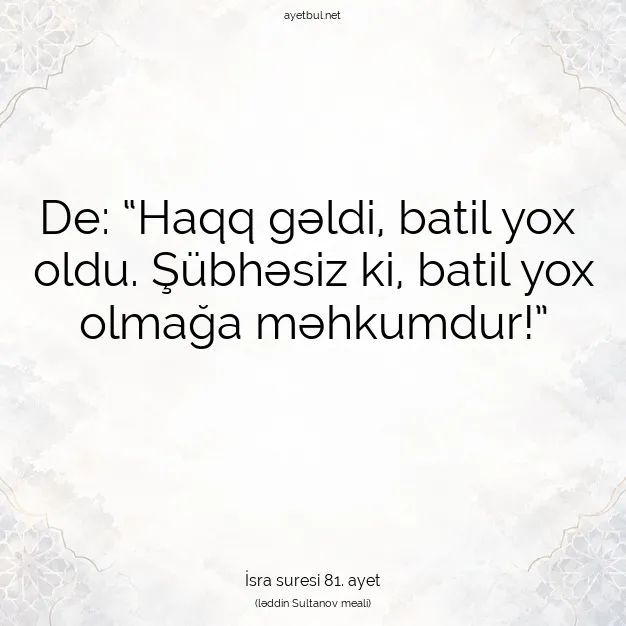 Ayetbul | Kuran Mealleri | Quran | İsra suresi 81. ayet