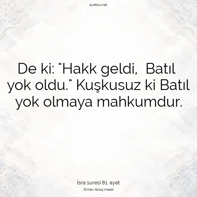 Ayetbul | Kuran Mealleri | Quran | İsra suresi 81. ayet