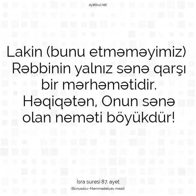 Ayetbul | Kuran Mealleri | Quran | İsra suresi 87. ayet