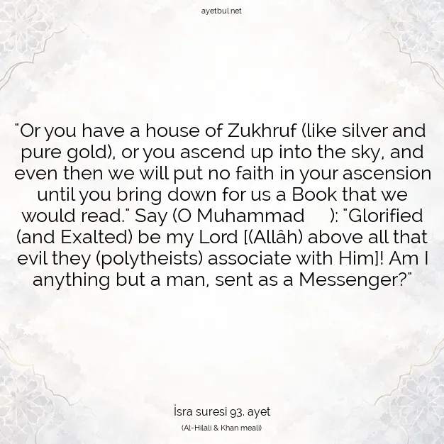 Ayetbul | Kuran Mealleri | Quran | İsra suresi 93. ayet