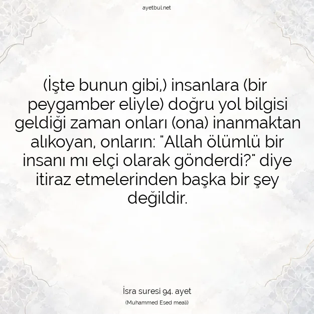 Ayetbul | Kuran Mealleri | Quran | İsra suresi 94. ayet