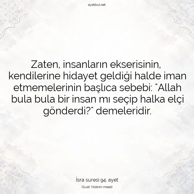 Ayetbul | Kuran Mealleri | Quran | İsra suresi 94. ayet