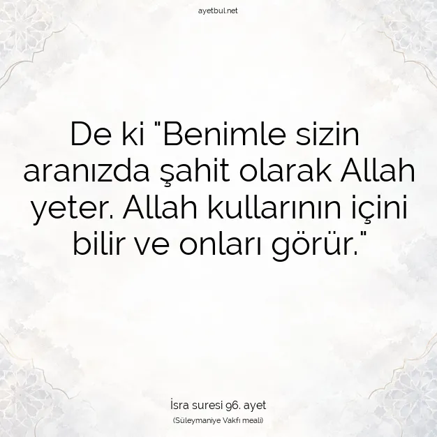Ayetbul | Kuran Mealleri | Quran | İsra suresi 96. ayet