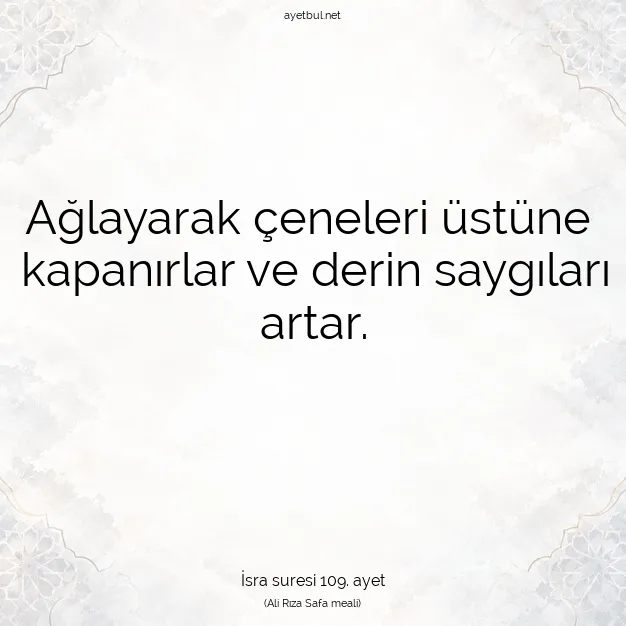 Ayetbul | Kuran Mealleri | Quran | İsra suresi 109. ayet