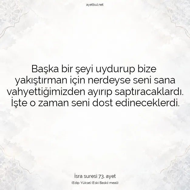 Ayetbul | Kuran Mealleri | Quran | İsra suresi 73. ayet