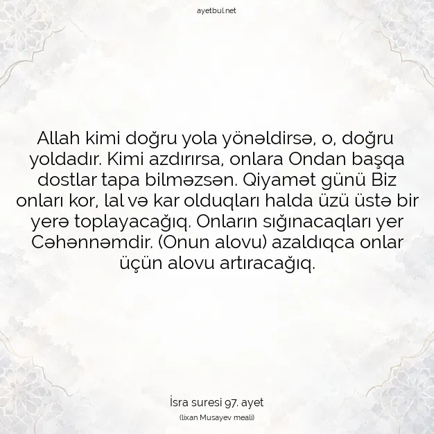 Ayetbul | Kuran Mealleri | Quran | İsra suresi 97. ayet