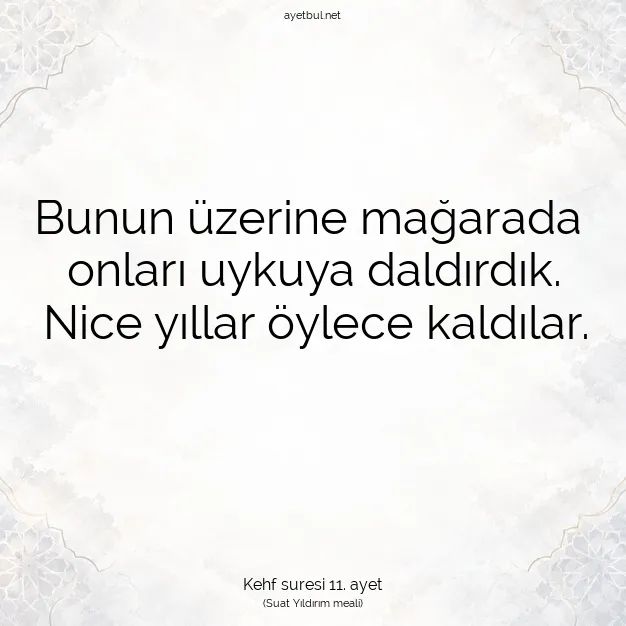 Ayetbul | Kuran Mealleri | Quran | Kehf suresi 11. ayet