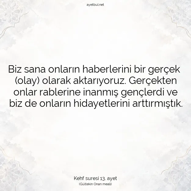 Ayetbul | Kuran Mealleri | Quran | Kehf suresi 13. ayet
