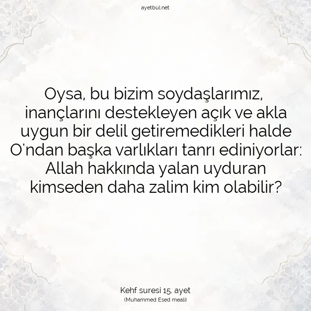 Ayetbul | Kuran Mealleri | Quran | Kehf suresi 15. ayet