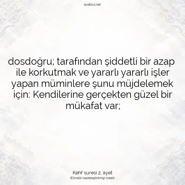 Ayetbul | Kuran Mealleri | Quran | Kehf suresi 2. ayet