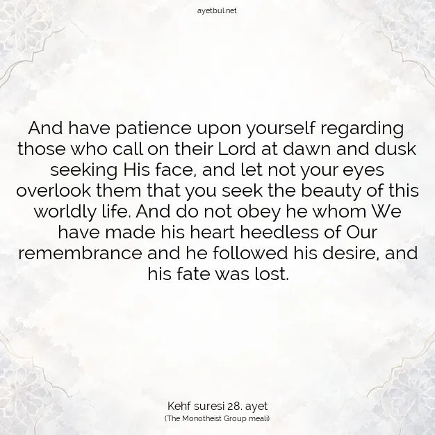 Ayetbul | Kuran Mealleri | Quran | Kehf suresi 28. ayet