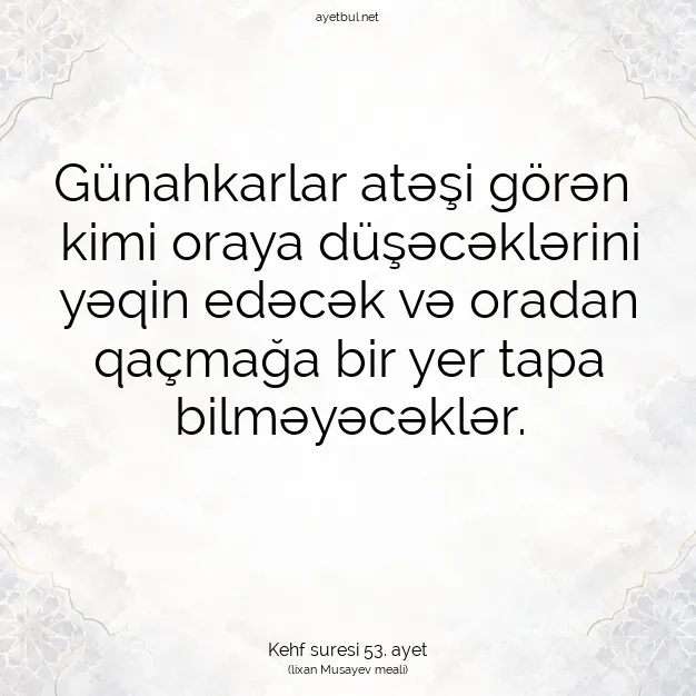 Ayetbul | Kuran Mealleri | Quran | Kehf suresi 53. ayet