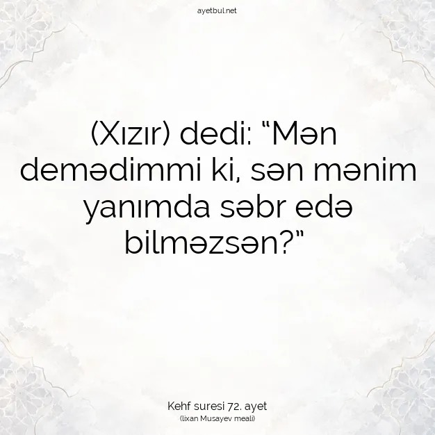 Ayetbul | Kuran Mealleri | Quran | Kehf suresi 72. ayet