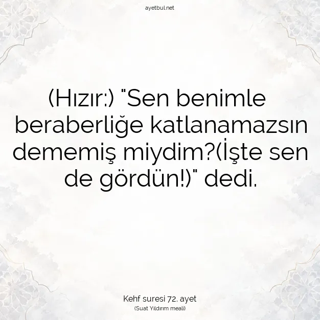 Ayetbul | Kuran Mealleri | Quran | Kehf suresi 72. ayet