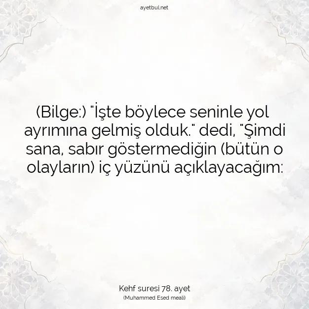 Ayetbul | Kuran Mealleri | Quran | Kehf suresi 78. ayet
